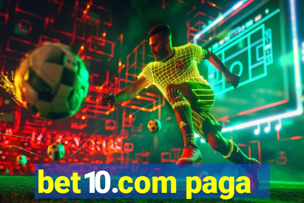 bet10.com paga